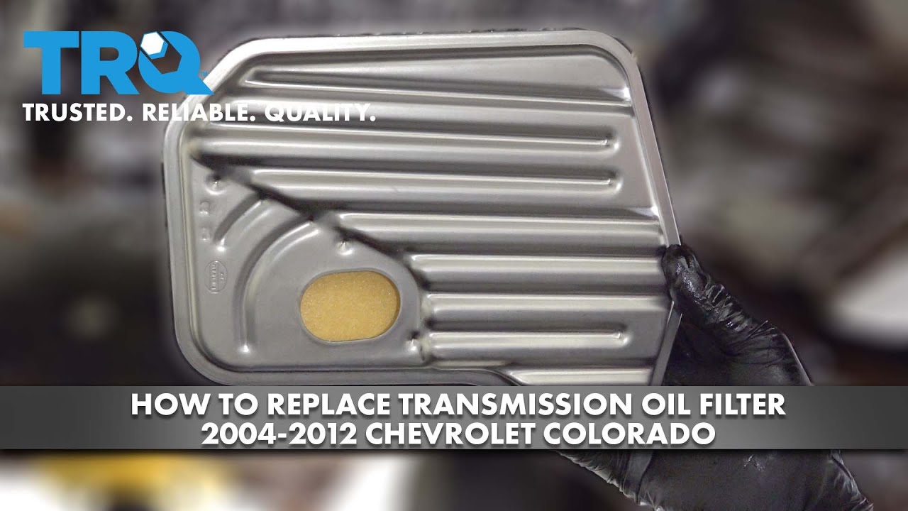 Как заменить фильтр трансмиссионного масла на Chevrolet Colorado 2004-2012 годов