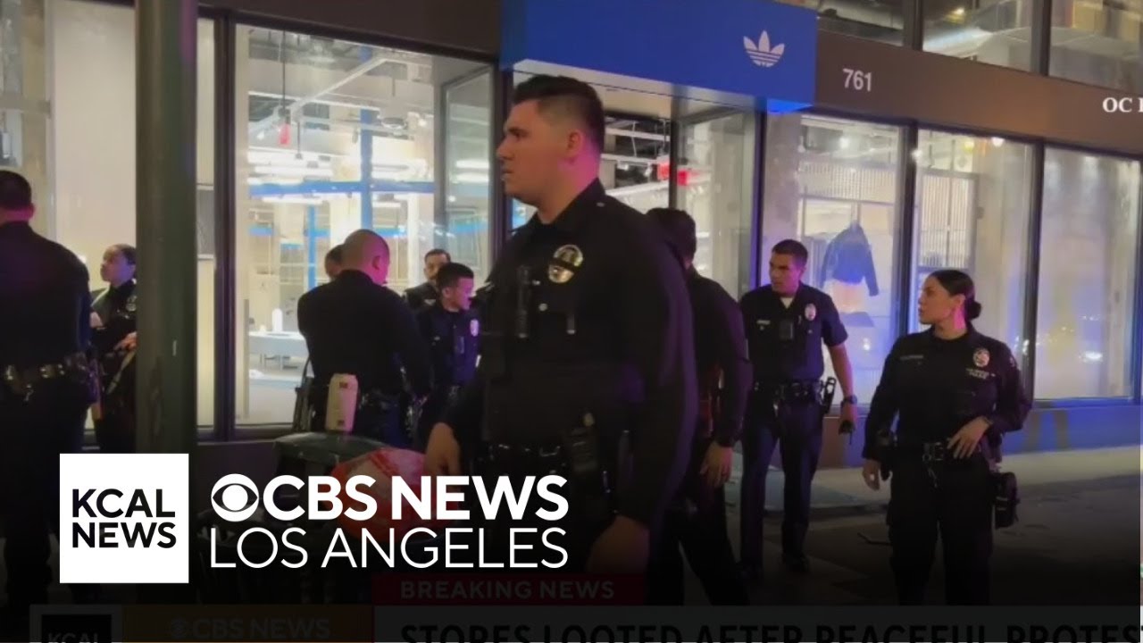 Several stores looted in downtown Los Angeles following fourth day of protests