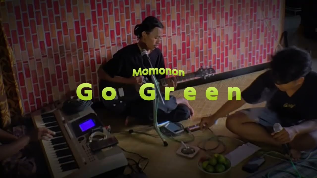 GO GREEN - MOMONON - SESI LATIHAN FAKIR MUSISI PROJECT