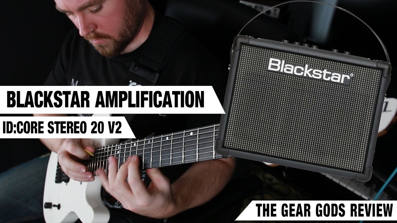 BLACKSTAR ID:Core Stereo 20 V2 Practice Amp Review | GEAR GODS