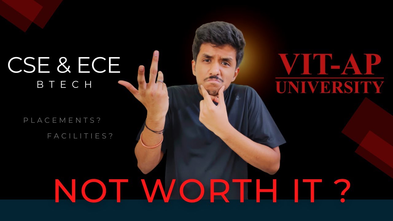 VIT-AP University: The real-worth of CS & ECE B.Tech! | Placements & Facilities 🔥