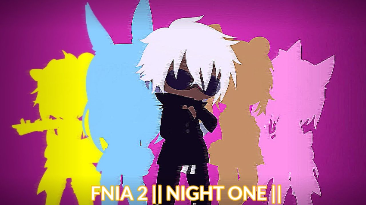 Night one || FNIA 2 ||  Kohei_What?