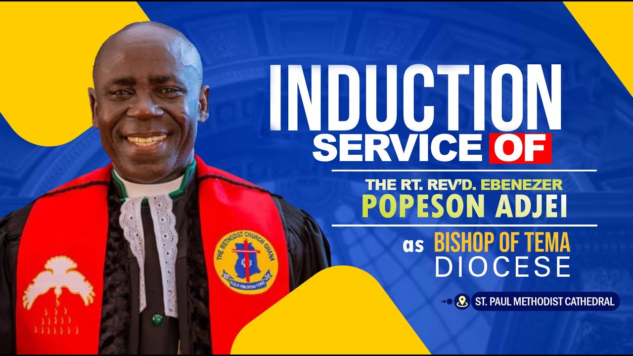 INDUCTION SERVICE OF RT REV'D  EBENEZER POPESON ADJEI