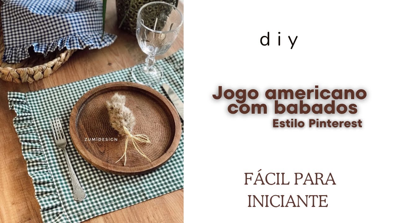 Como fazer jogo americano com babados - Estilo Pinterest