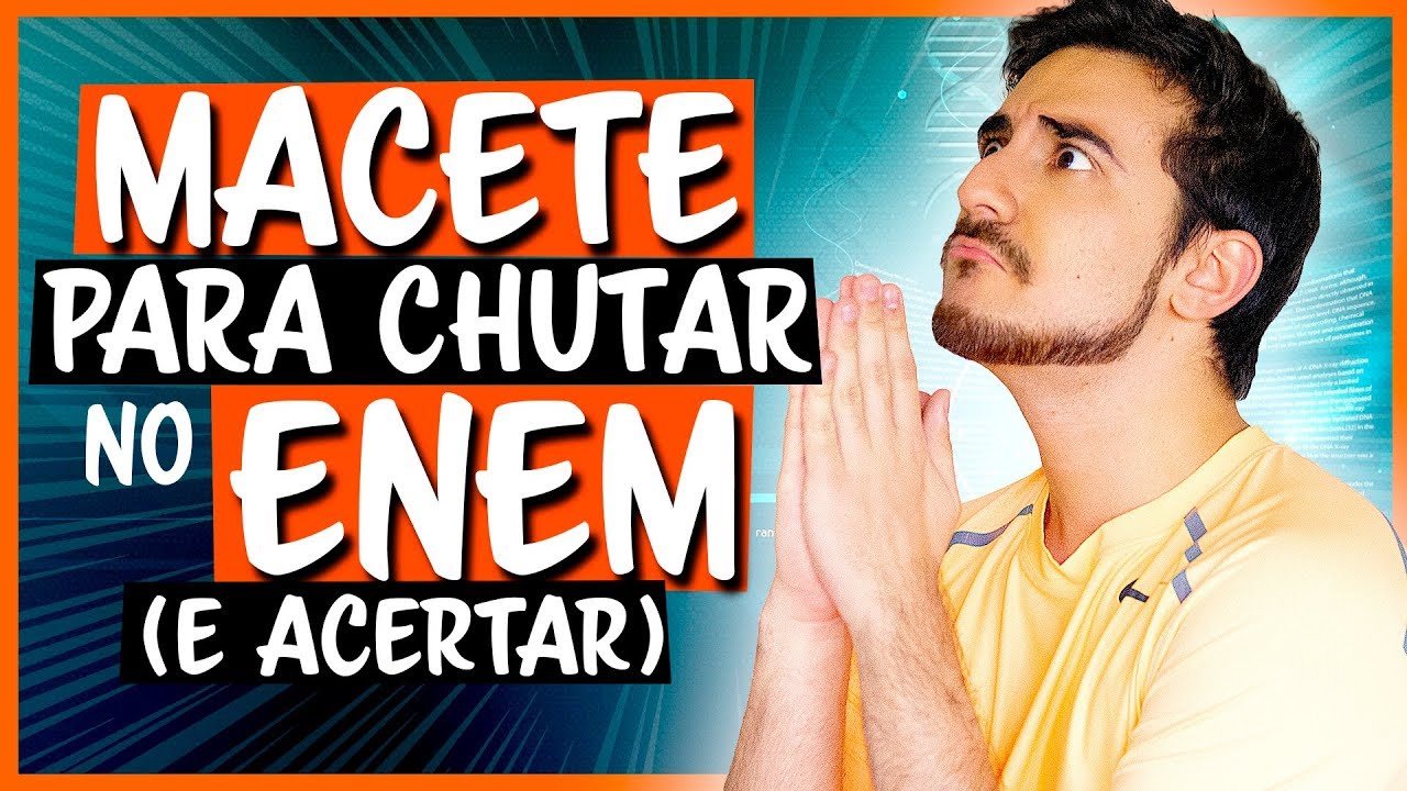 COMO CHUTAR NO ENEM!! VEJA ENQUANTO HÁ TEMPO!!