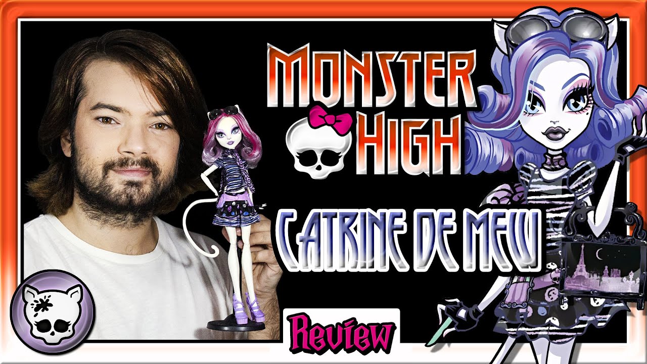 Review Catrine DeMew - Especial MONSTER HIGH