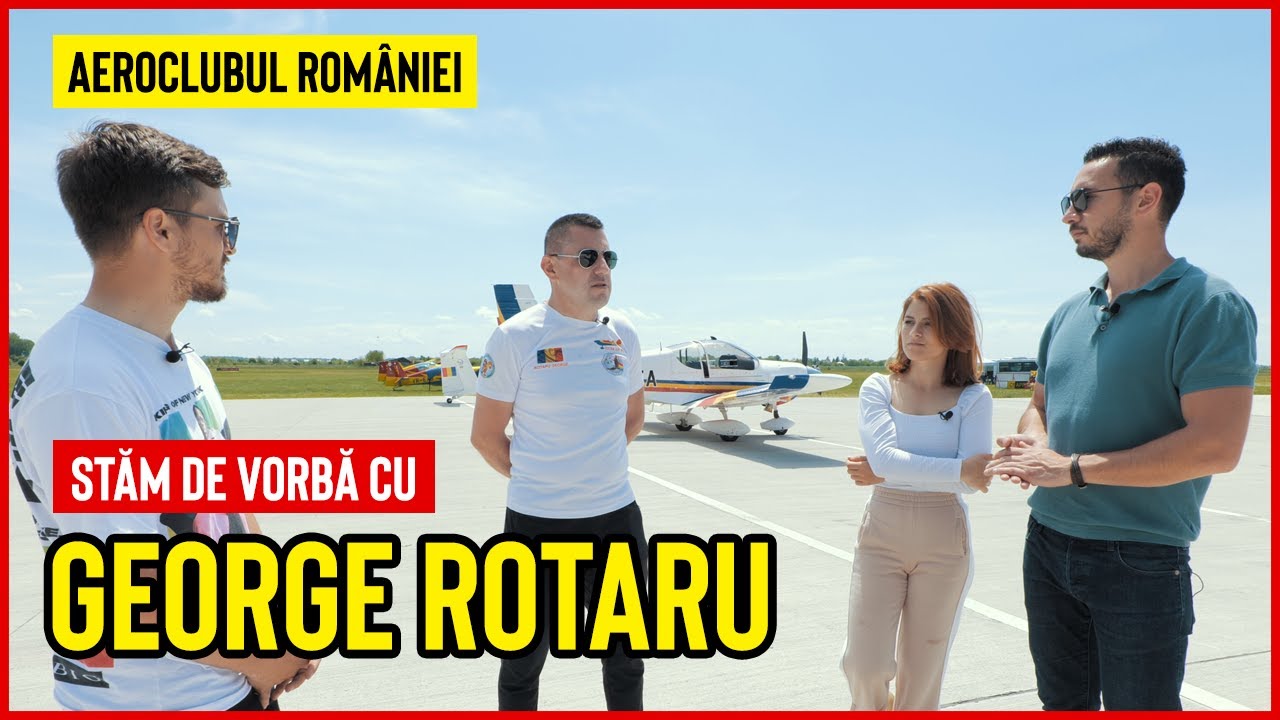 De Vorbă cu George Rotaru  - Școli de Aviație | Aeroclubul României - Part 2