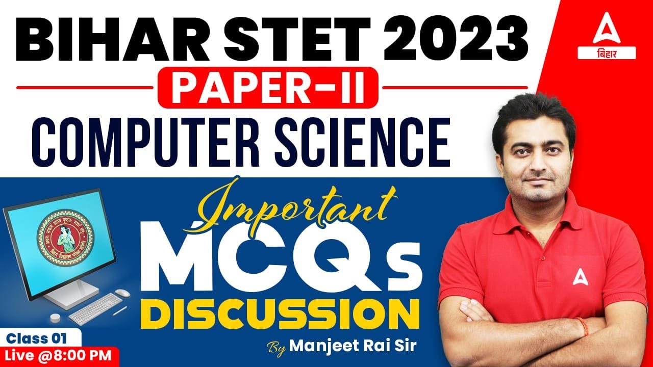 Bihar STET 2023 Paper 2 Computer Science | Bihar STET Online Classes by Manjeet Sir #01