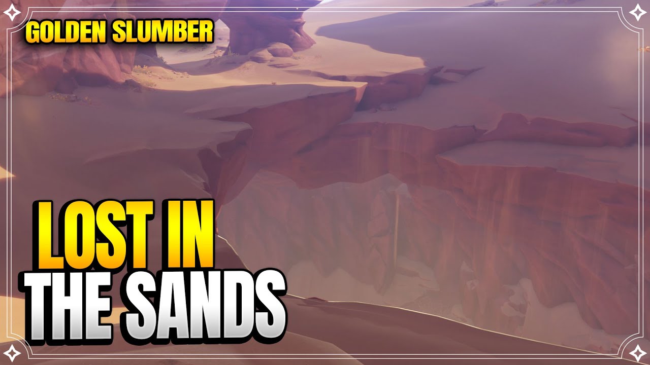 Lost in the Sands - Golden Slumber | World Quests |【Genshin Impact】
