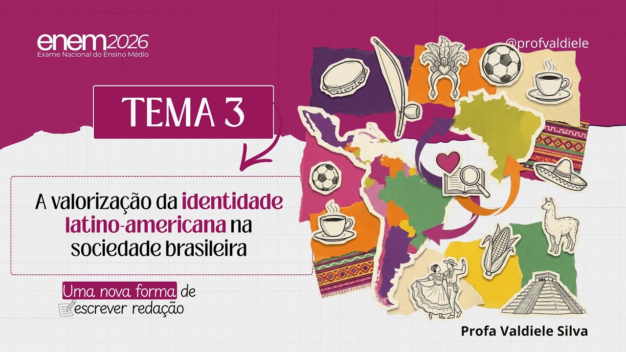 A valorização da identidade latino-americana no Brasil | possível tema de redação para o enem 2026