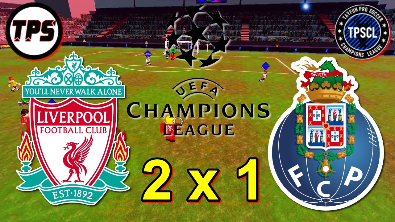 🔴 Liverpool 2 x 1 FC Porto 🔵 (TPSCL) | ⚽ Roblox TPS Ultimate Soccer ⚽ | Roblox Football