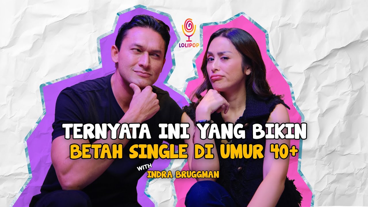 NYAMAN JOMBLO SAMPAI TUA? Rahasia Indra Bruggman Single 40 tahun!