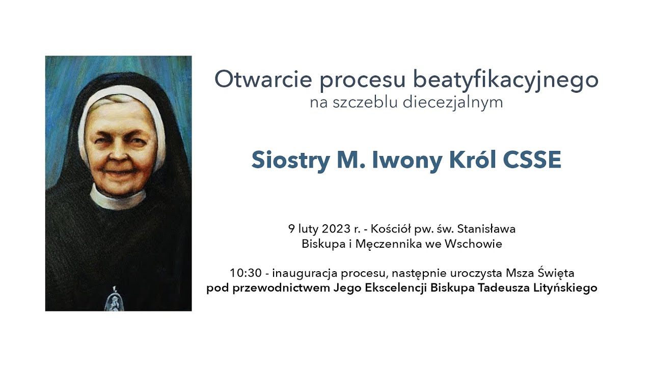 Msza rozpoczynająca proces beatyfikacyjny s. Iwony Król