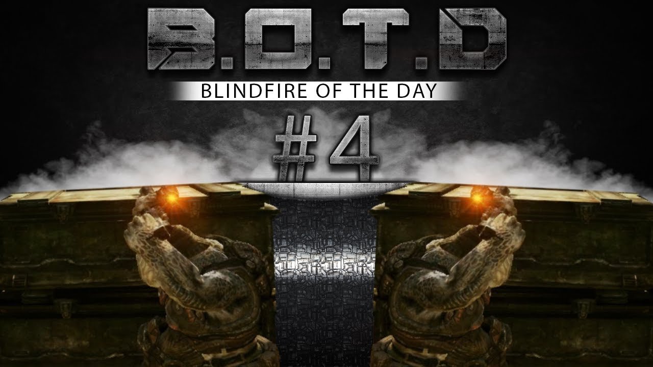Blindfire of the Day #4 