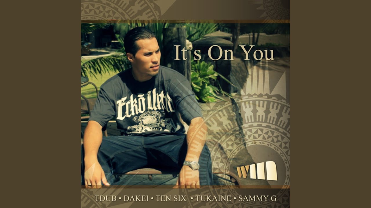 It's on You (feat. Ten Six, Tukaine, Sammy G & Dakei)