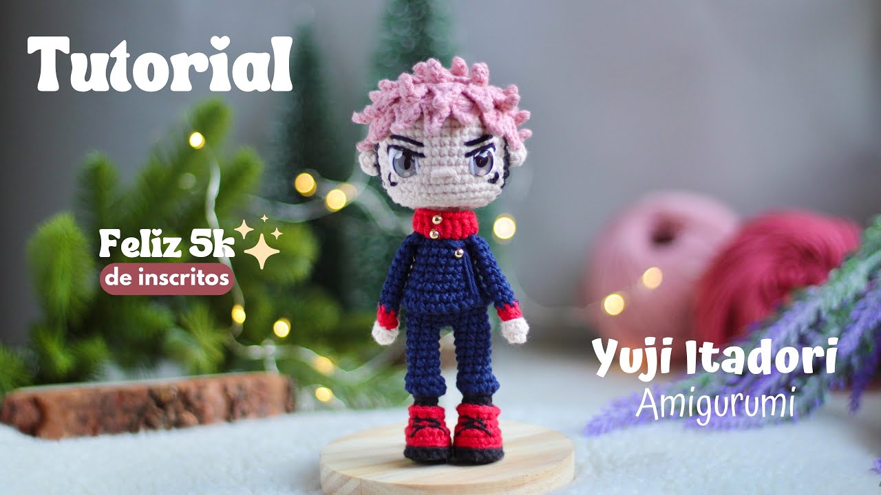 TUTORIAL YUJI ITADORI AMIGURUMI - AMIGURUMIS DA VIT