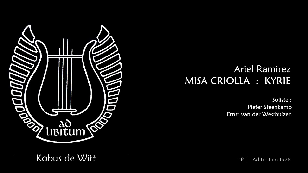 Ramirez - Misa Criolla, Kyrie - Ad Libitum 1978