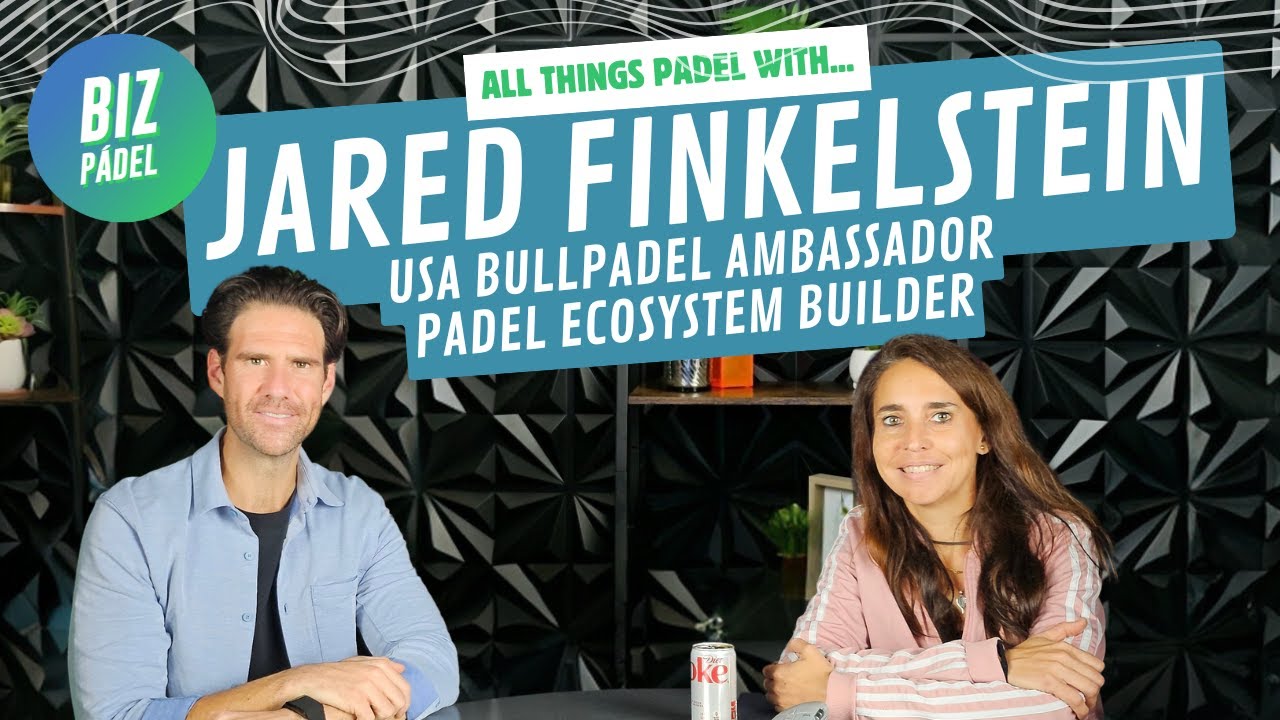 All Things Padel with... Jared Finkelstein #padel #USApadel #padelgrowth