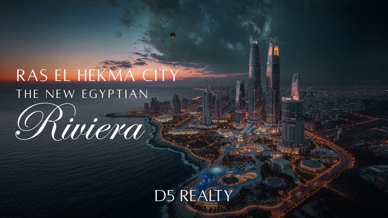 Ras El Hekma City: The Emirati-Led Smart City Transforming Egypt&rsquo;s North Coast