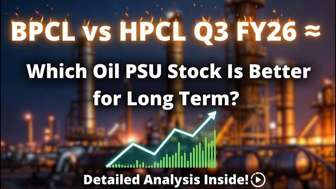 BPCL vs HPCL Q3 FY26 🔥 | Which Oil PSU Stock Is Better? #BPCL #HPCL #BPCLvsHPCL #oilstocks