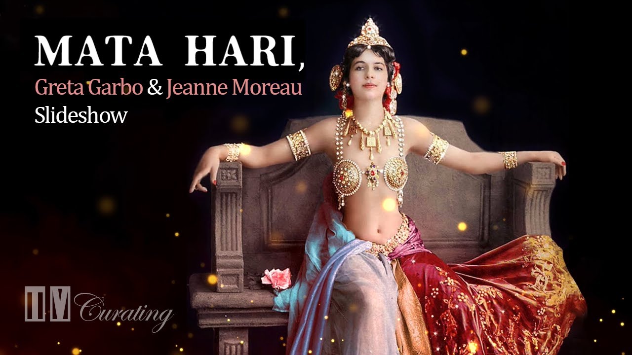 Mata Hari, Jeanne Moreau & Greta Garbo Slideshow