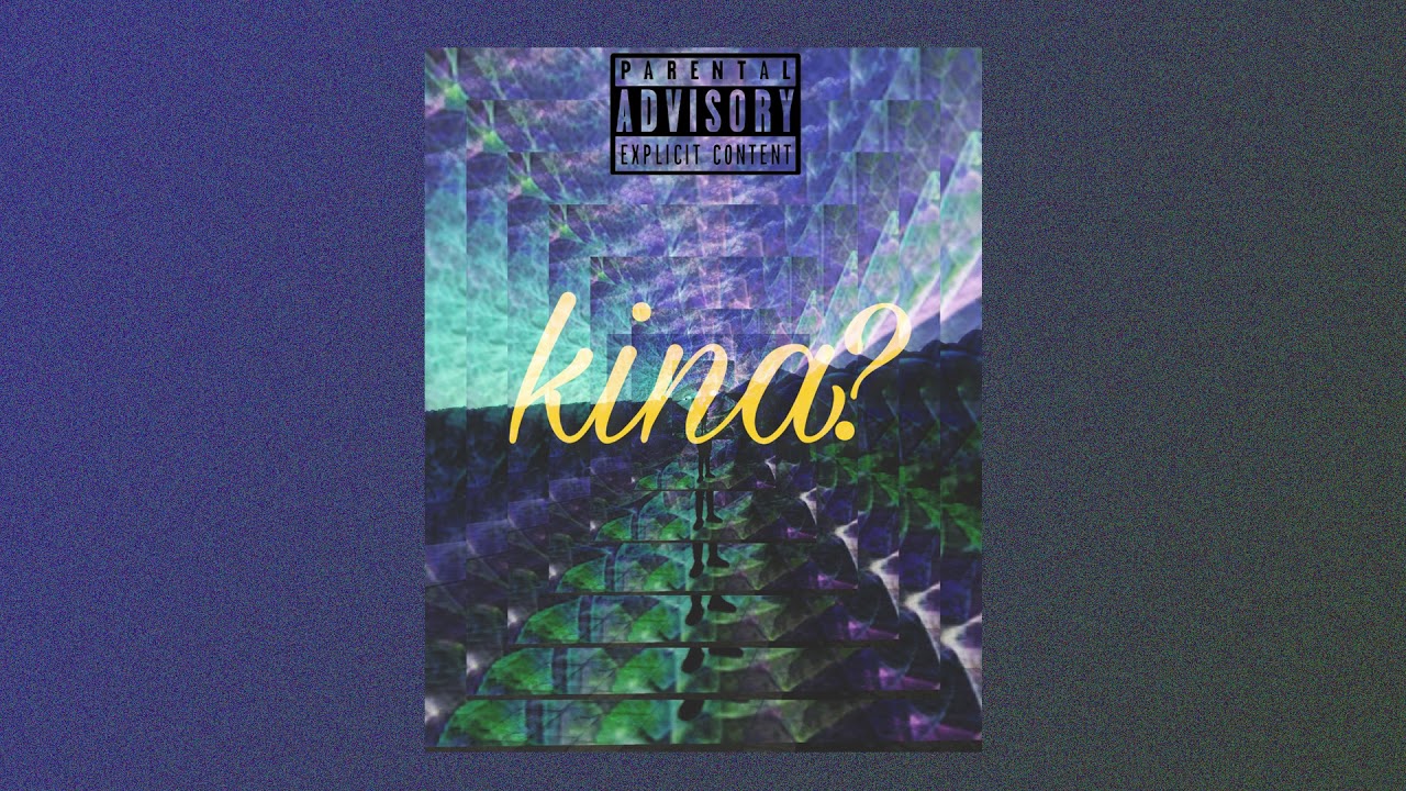 The 420 - Kina? (AUDIO)