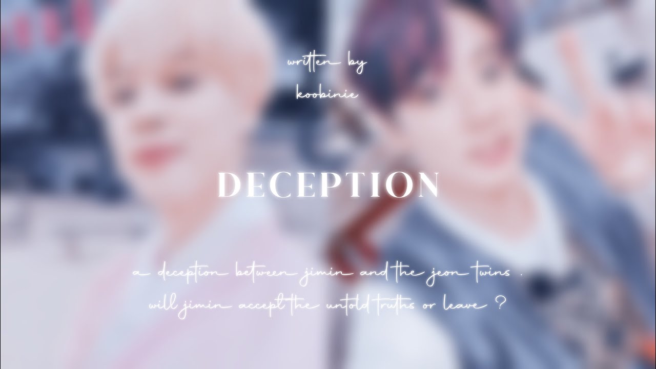 JIKOOK FF : DECEPTION