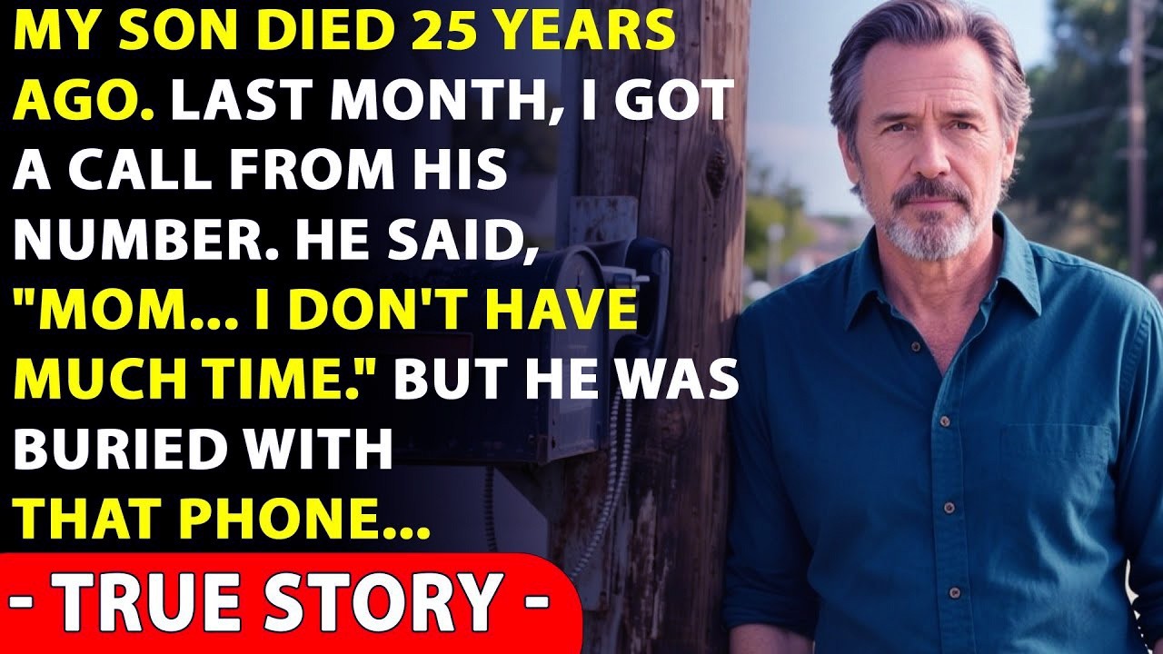 My Son Was Buried 25 Years Ago…But Last Month I Got Phone Call From His Number & Left Me Speechless