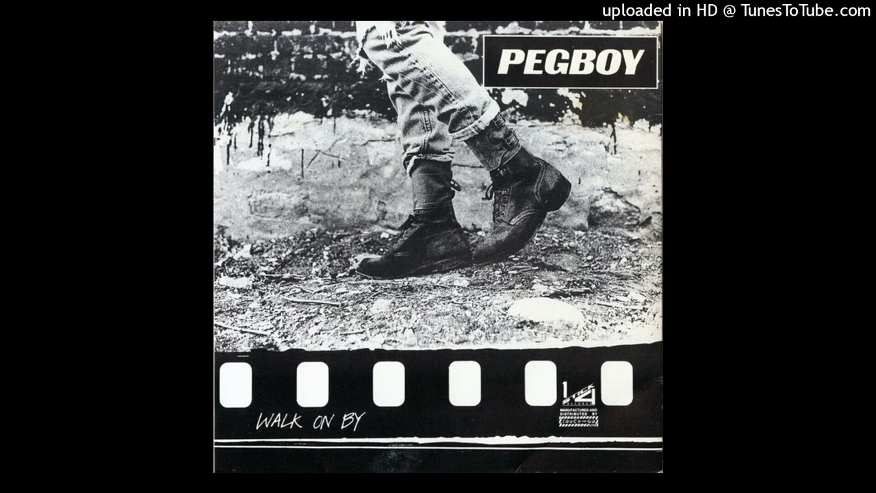 Pegboy - Walk On By