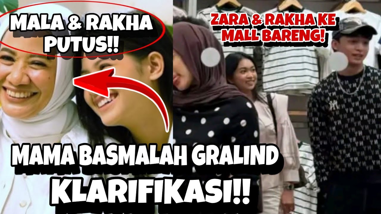 MAMA BASMALAH GRALIND KLARIFIKASI! ZARA LEOLA DAN RADEN RAKHA KE MALL | MALA DAN RAKHA PUTUS.