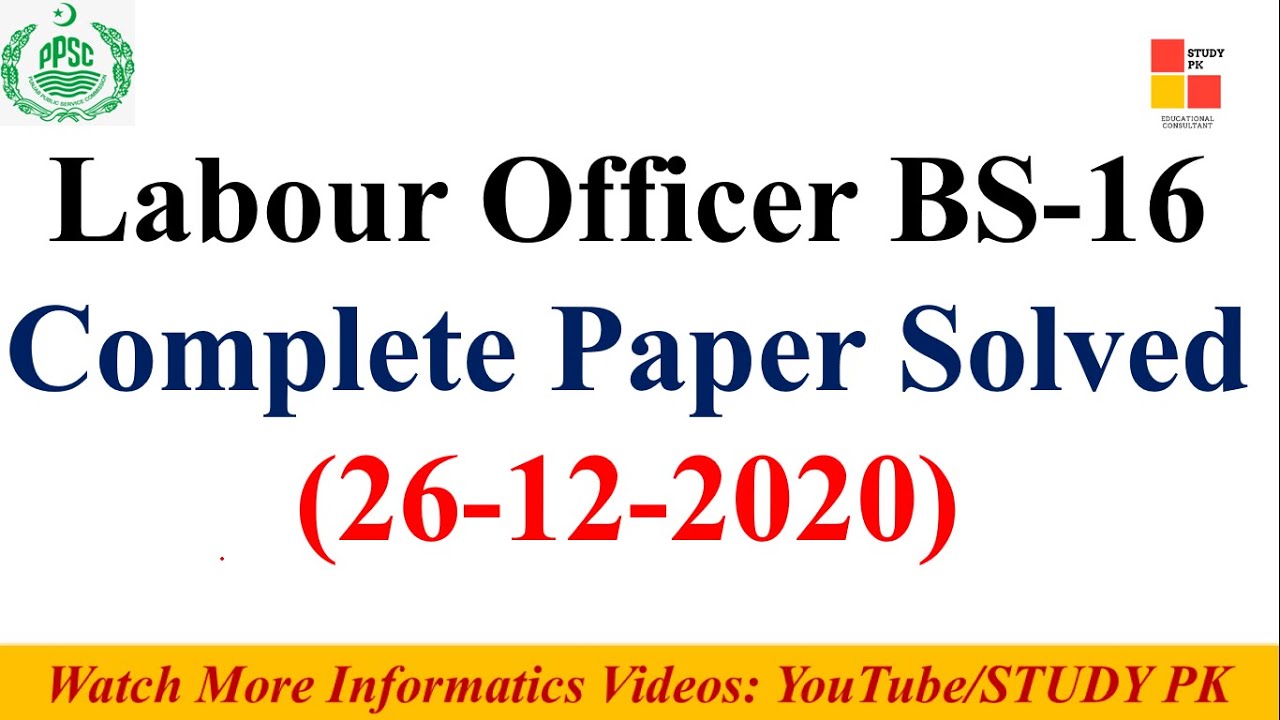 PPSC Labour Officer Complete Paper Solved (26-12-2020)-Labour Officer-PPSC Labour officer past paper