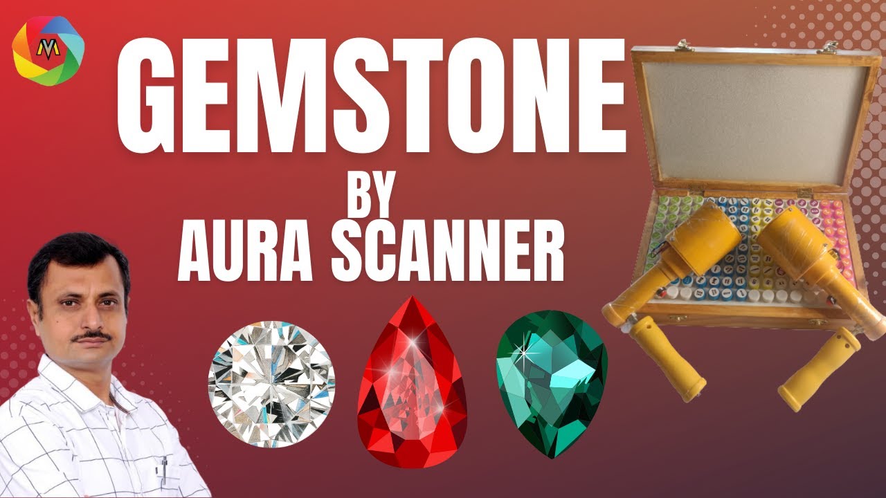 Aura Scanner से Gemstone ki चेकिंग | Check Gemstone compatibility by Aura Scanner |