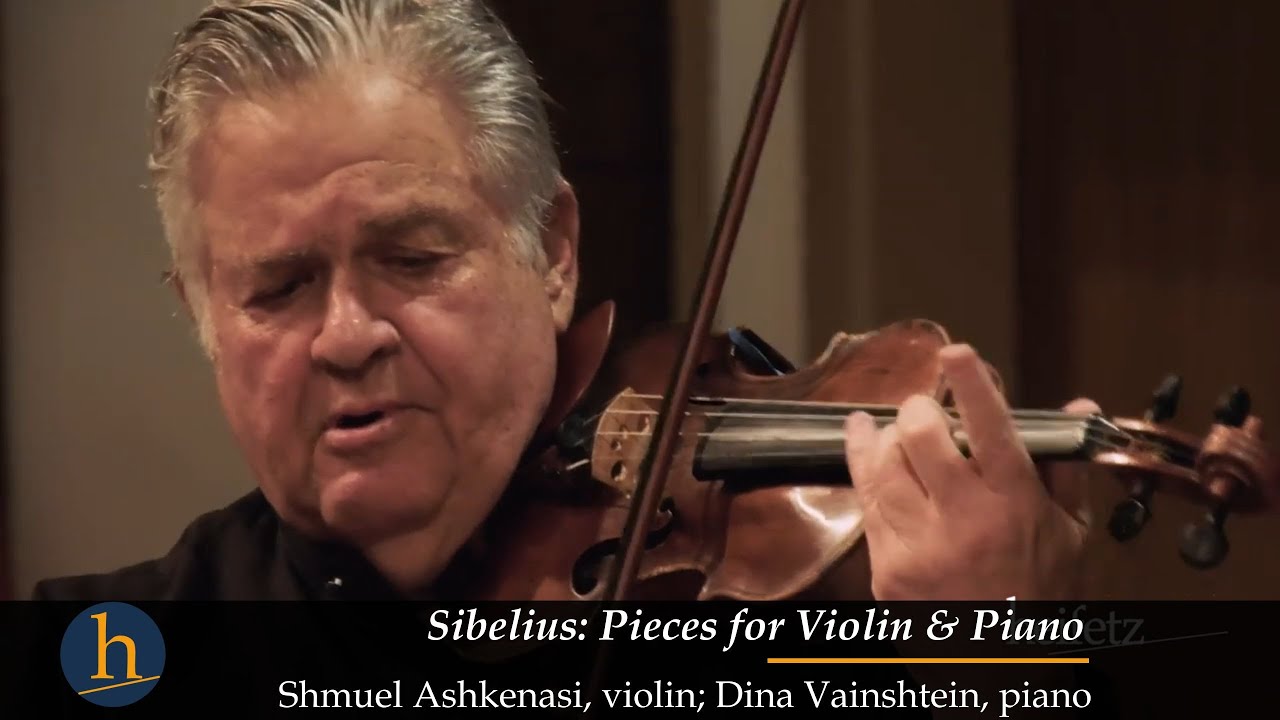 Sibelius: Pieces for Violin and Piano | Shmuel Ashkenasi & Dina Vainshtein