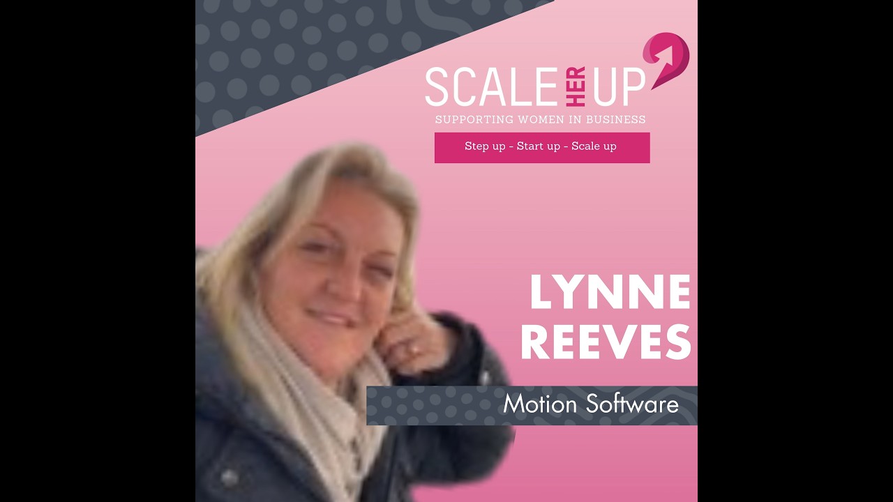From Trainer to Tech MD – People, Culture and Self-Belief with Lynne Reeves of Motion Software
