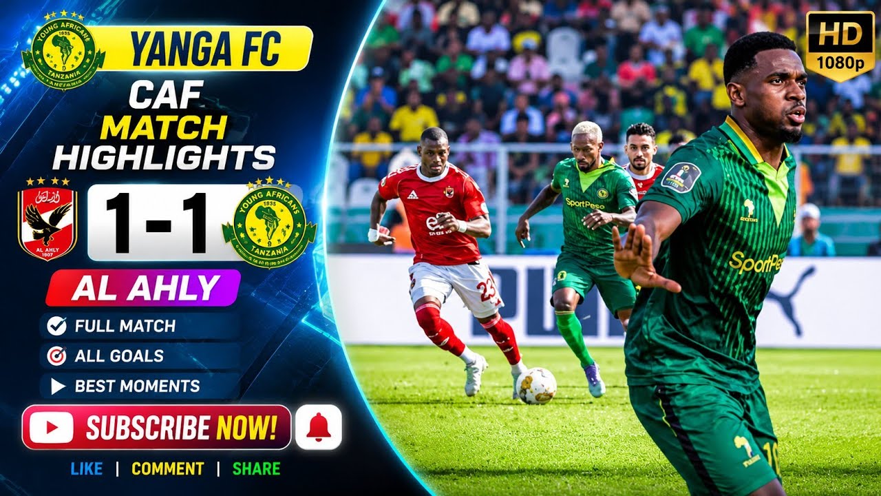 HIGHLIGHTS YANGA VS AL AHLY 1-1 MACHI 31-01-2026 CAF CHAMPION 🏆🏆ALL GOal