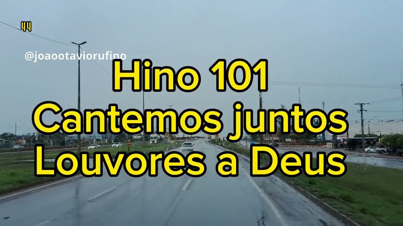 Lindos hinos ccb cantados com João Otávio Rufino, passando por Rondonópolis #hinos