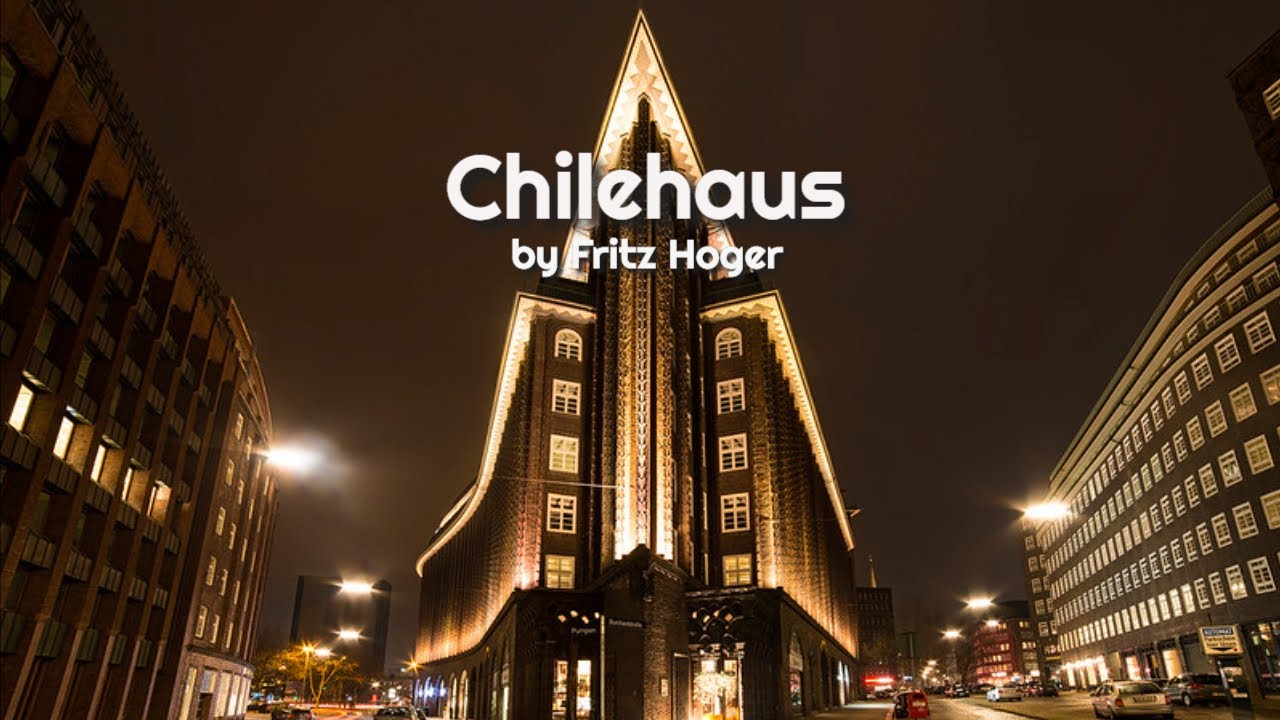 Chilehaus by Fritz Hoger