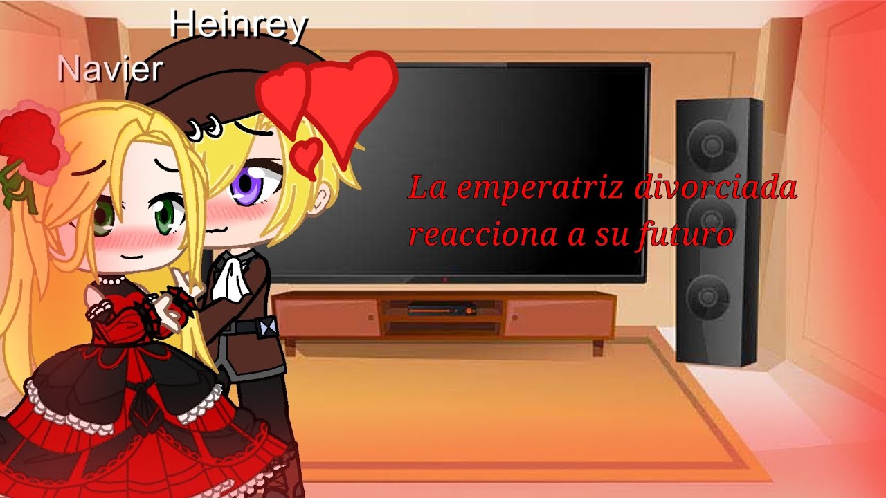 ✨💞  La emperatriz divorciada reacciona a  su futuro 💞✨