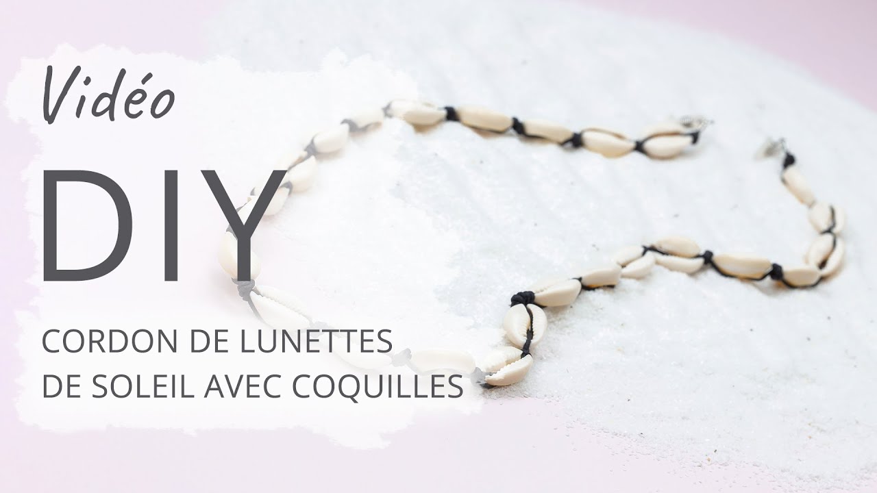 Cordon de lunettes de soleil avec coquilles - Tutoriel DIY | Dreambeads en ligne
