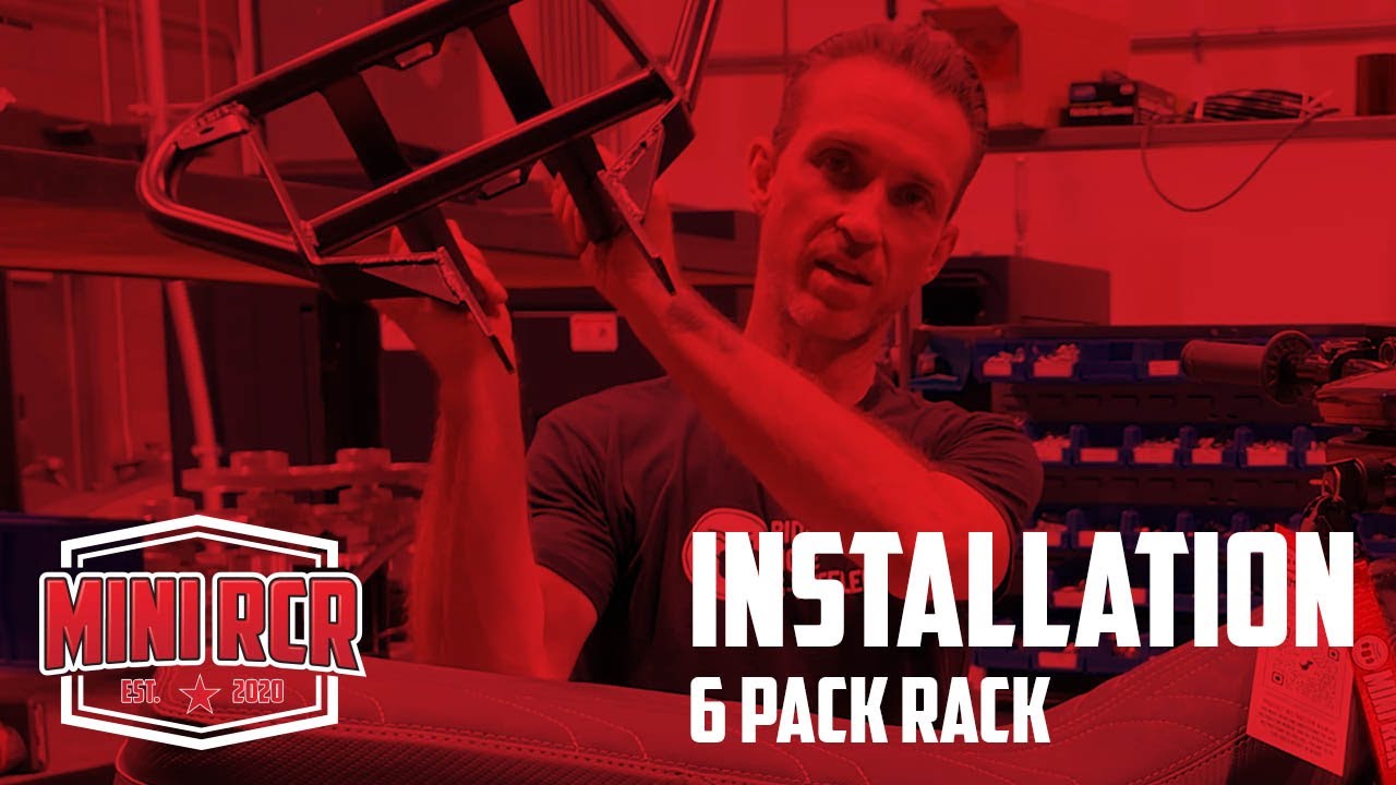 Mini RCR 6 Pack Rack Installation