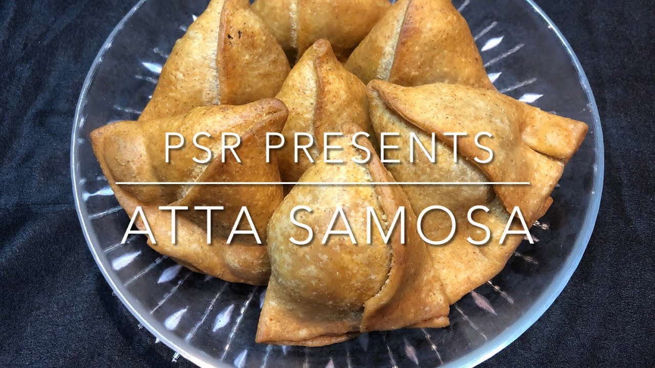 Atta Samosas | Ramadan Special | #PSR