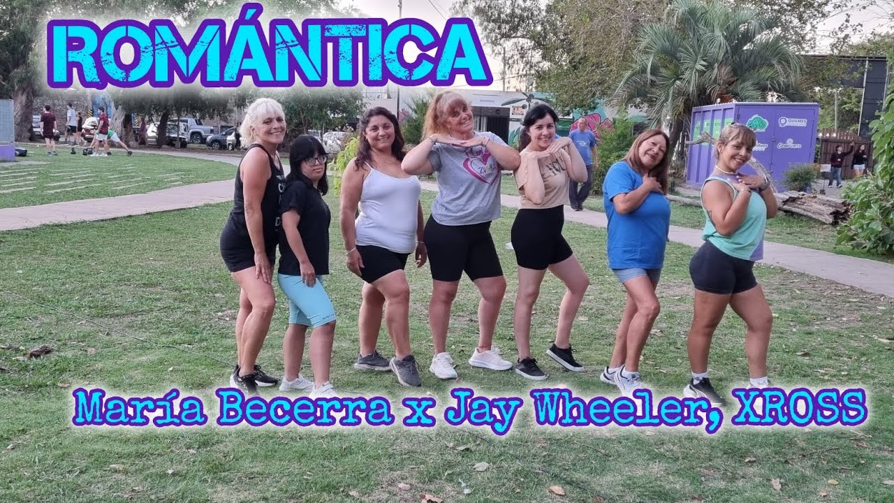 Romántica- María Becerra x Jay Wheeler, XROSS- Coreo zumba 💃- Lorena Acevedo 