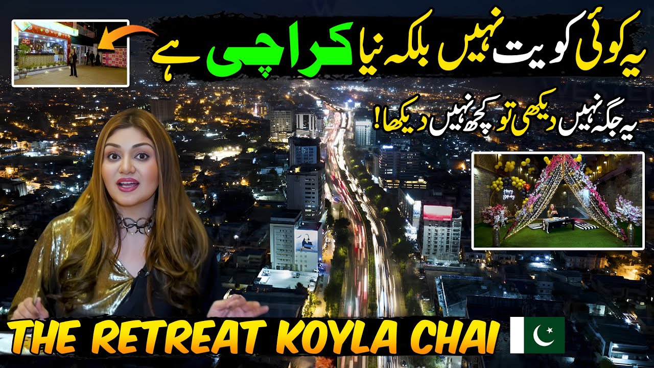 Explore Modern Karachi | The Retreat Koyla Chai | Hello Karachi | Discover Pakistan
