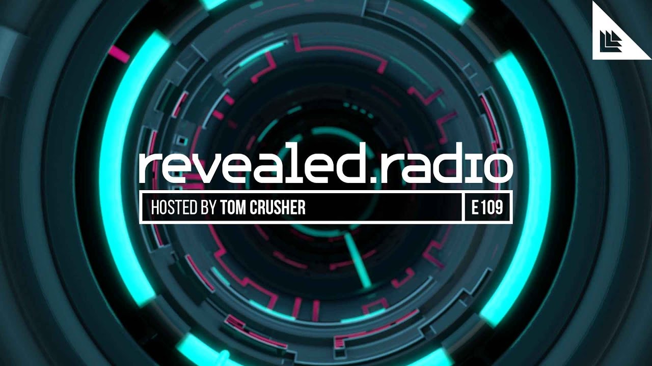 Revealed Radio 109 - Tom Crusher
