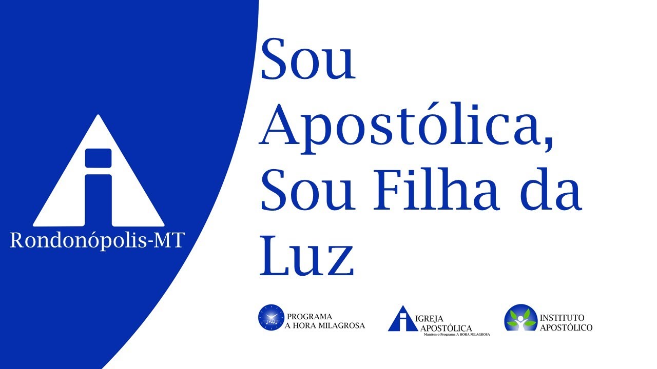 Coro Feminino: Sou Apost&oacute;lica, Sou Filha da Luz - 08/03/2025 - Rondon&oacute;polis-MT