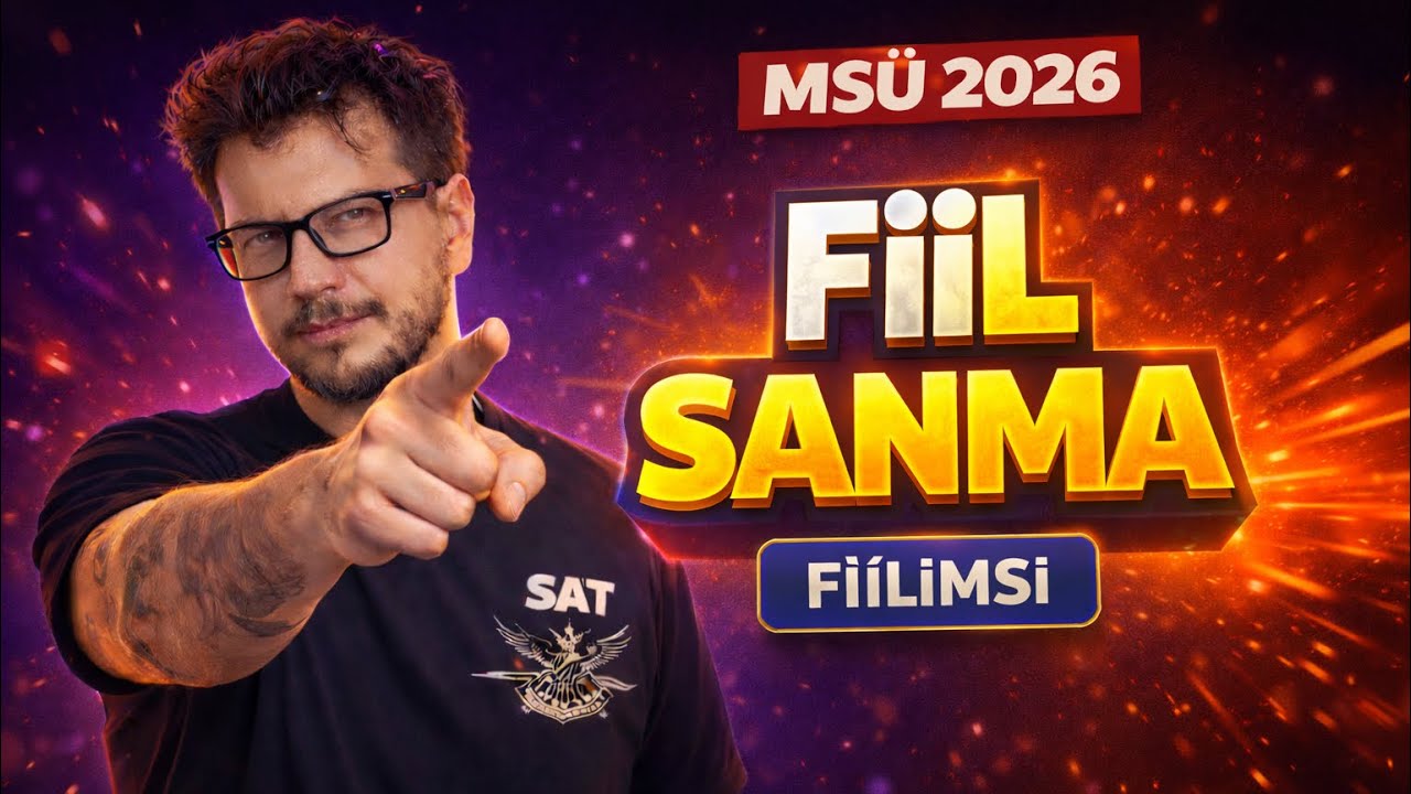 MSÜ 2026 | FİİLİMSİ 