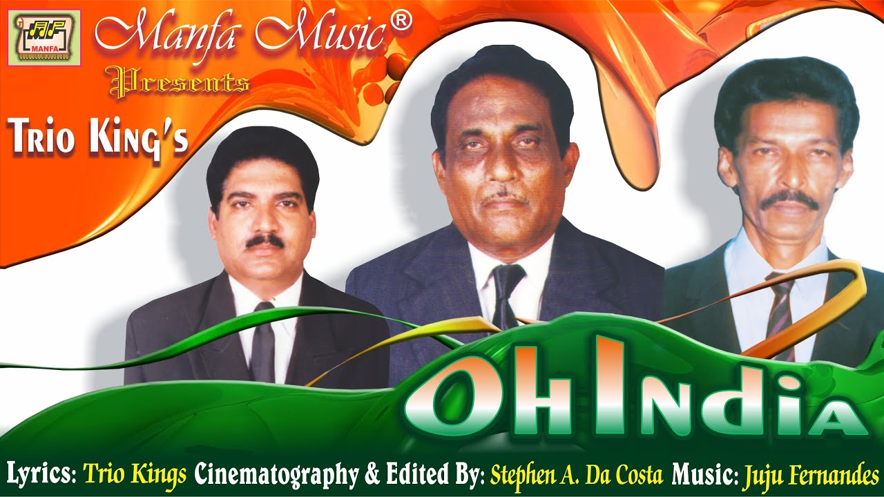 Oh India - Trio Kings [JOAQUIM DA COSTA - LATE SOUZA BOY - LATE ANTHONY D'SOUZA]
