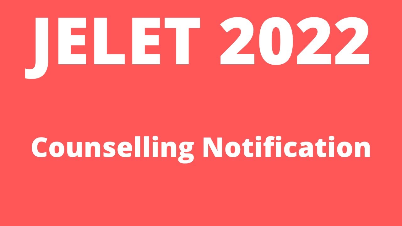 JELET 2022 e Counselling Notification