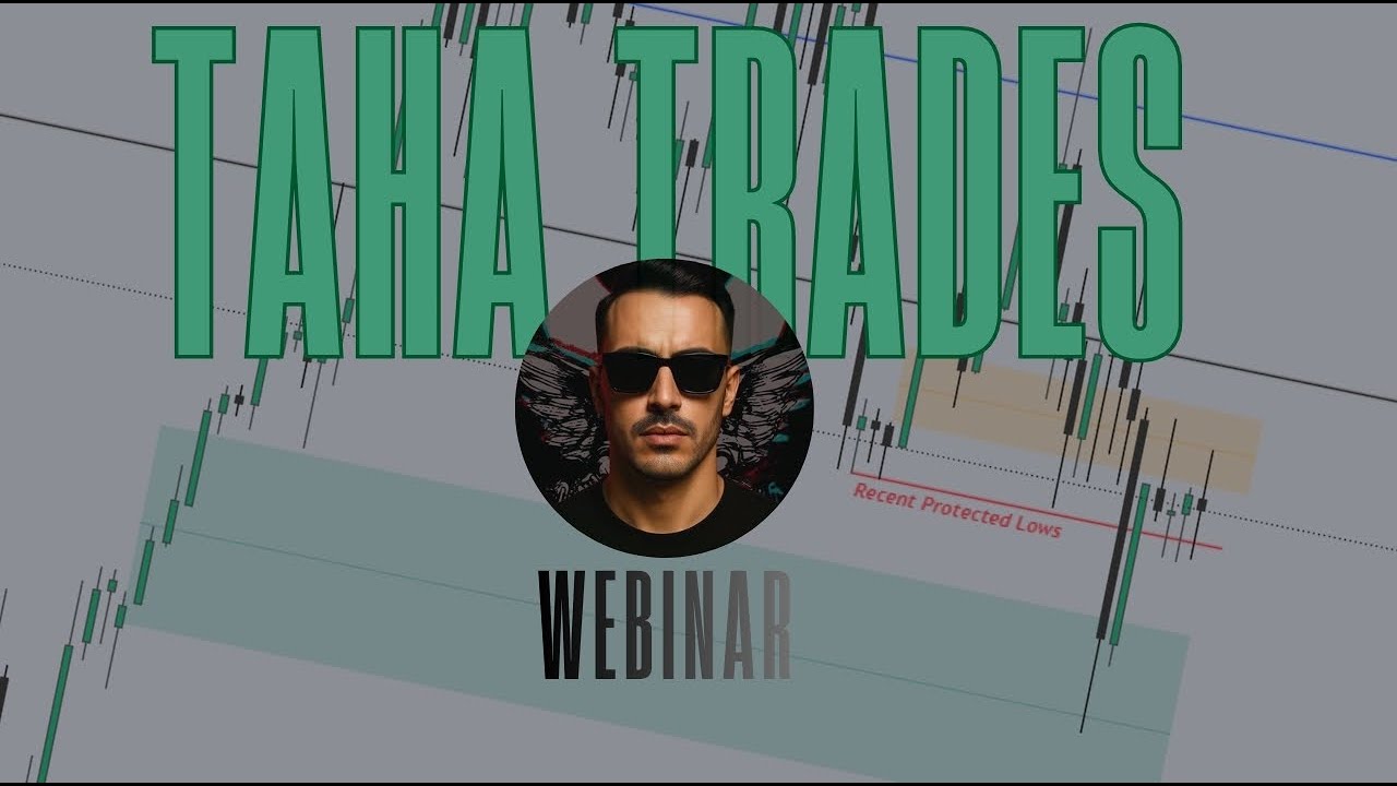 TAHA TRADES WEBINAR EP 2