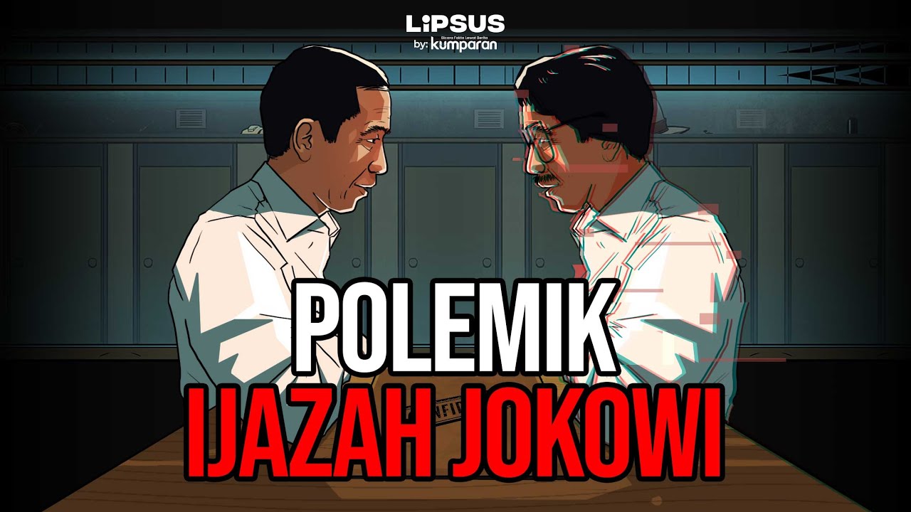 Menelisik Tudingan Dugaan Ijazah Palsu Jokowi, Benarkah Lulusan UGM? | LIPSUS
